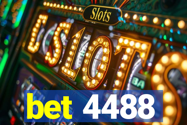 bet 4488